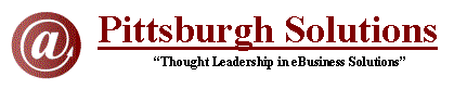 Pittsburgh Solutions - Thought Leadership in eBusiness Solutions